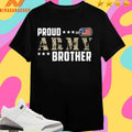 Proud Army Brother American Shirts
