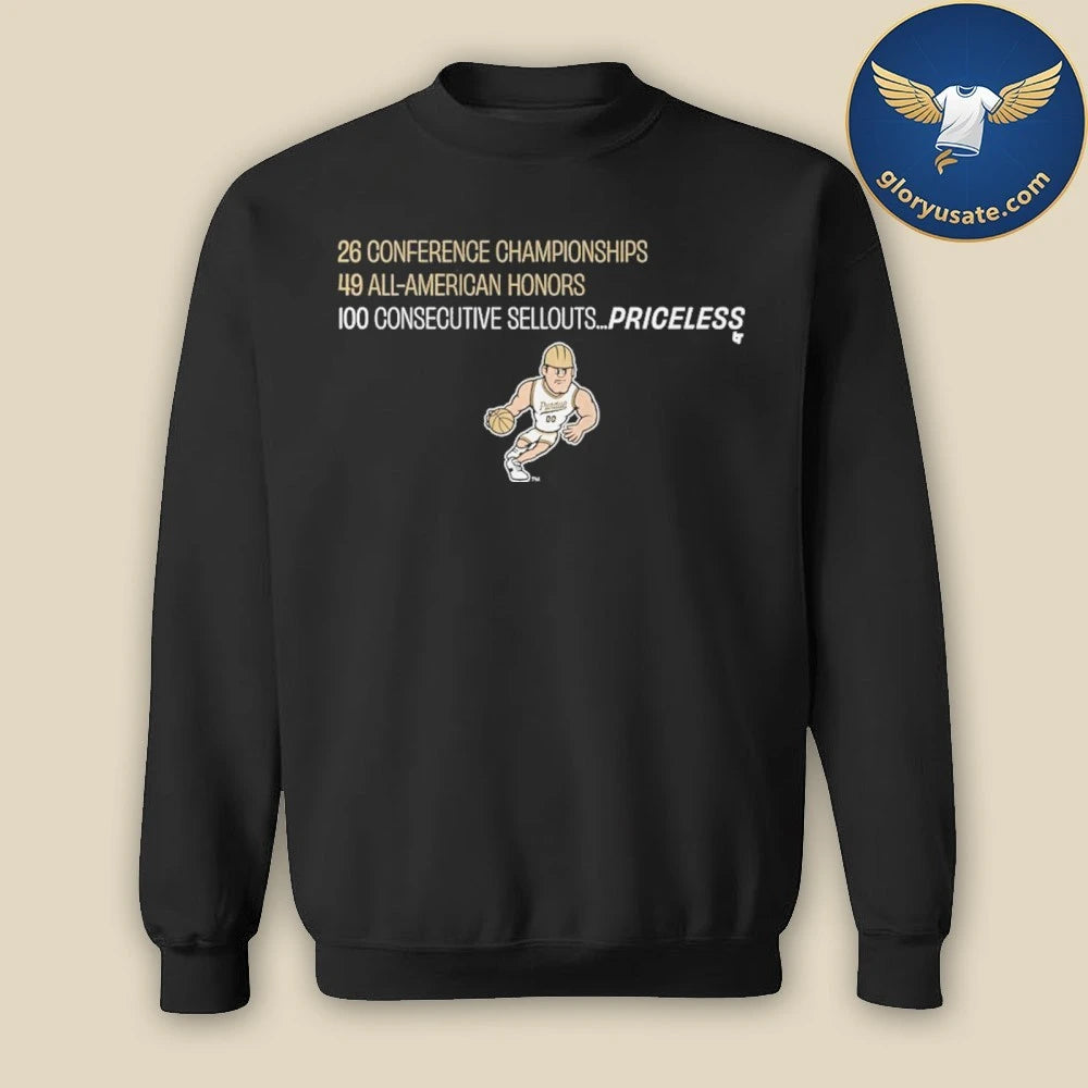 Purdue Basketball 100 Sell Outs 26 Conference Championships 49 All – American Honors 100 Consecutive Sellouts…Priceless Shirt