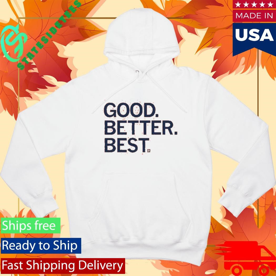 Raygun Good Better Best Shirt