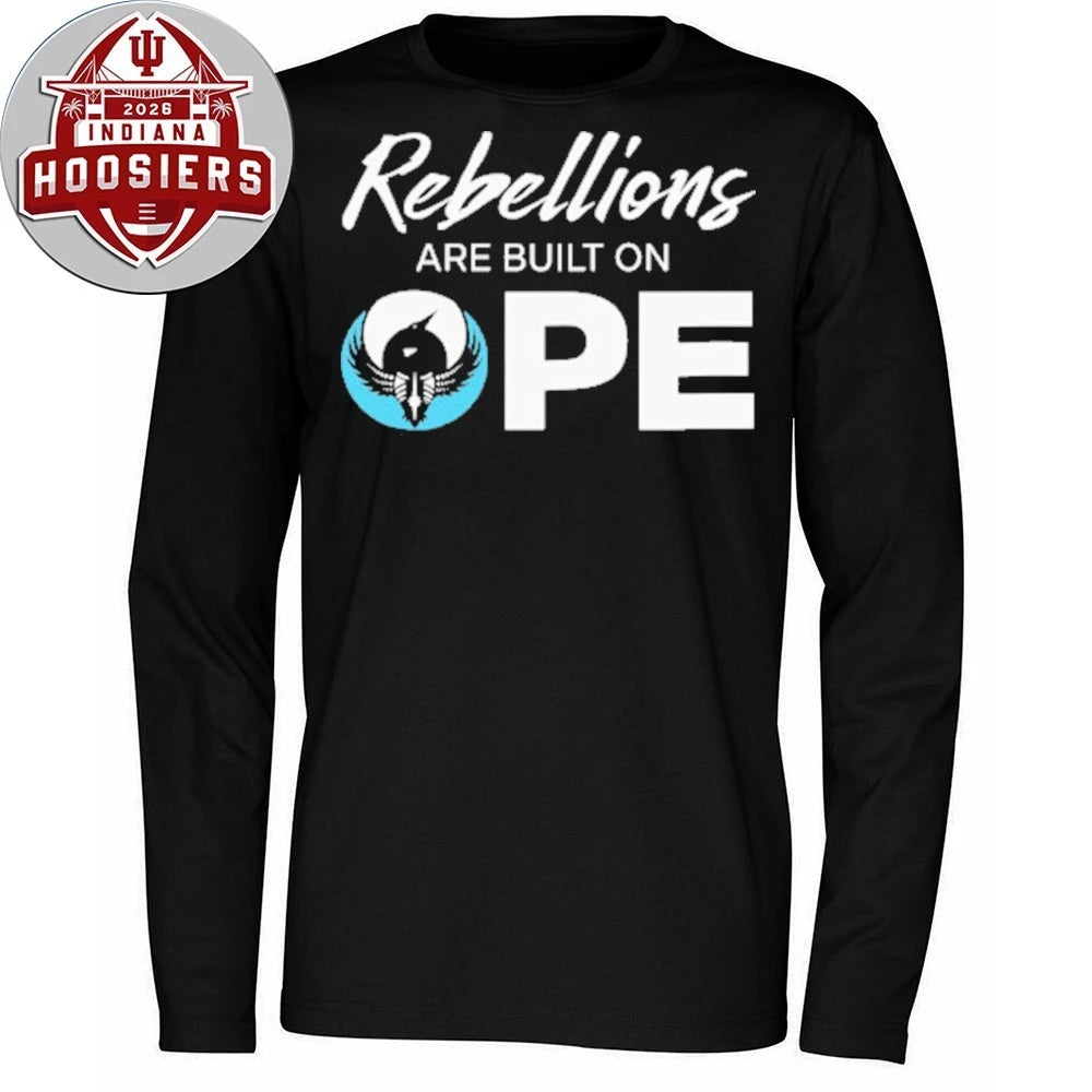 Rebellions Are Built On HOPE Rebel Alliance 2026 T-Shirt