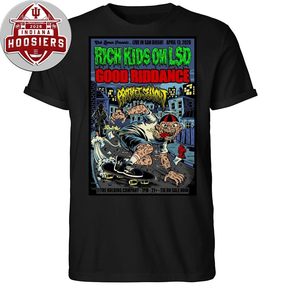 Rich Kids On LSD In San Diego CA On April 13 2026 Poster Shirt