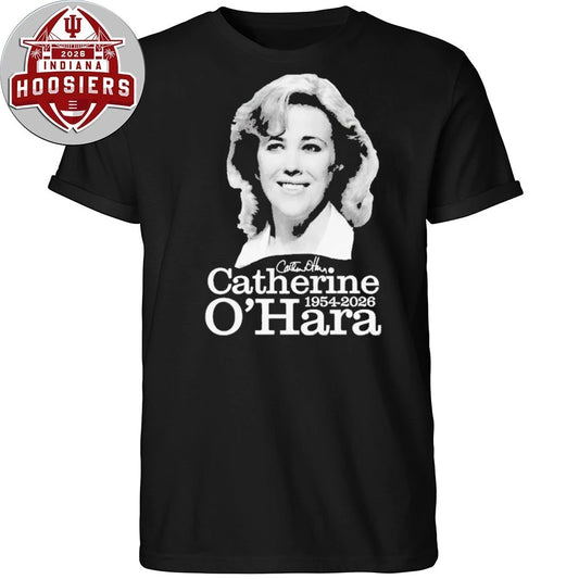 Rip Catherine O’Hara 1954-2026 Signature T-Shirt