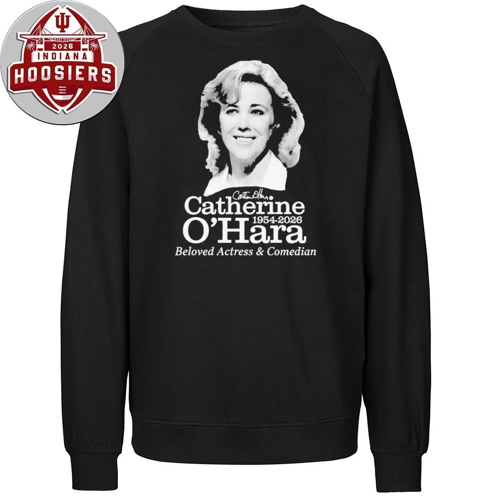 Rip Catherine O’Hara Beloved Actress And Comedian 1954 2026 Signature T-Shirt