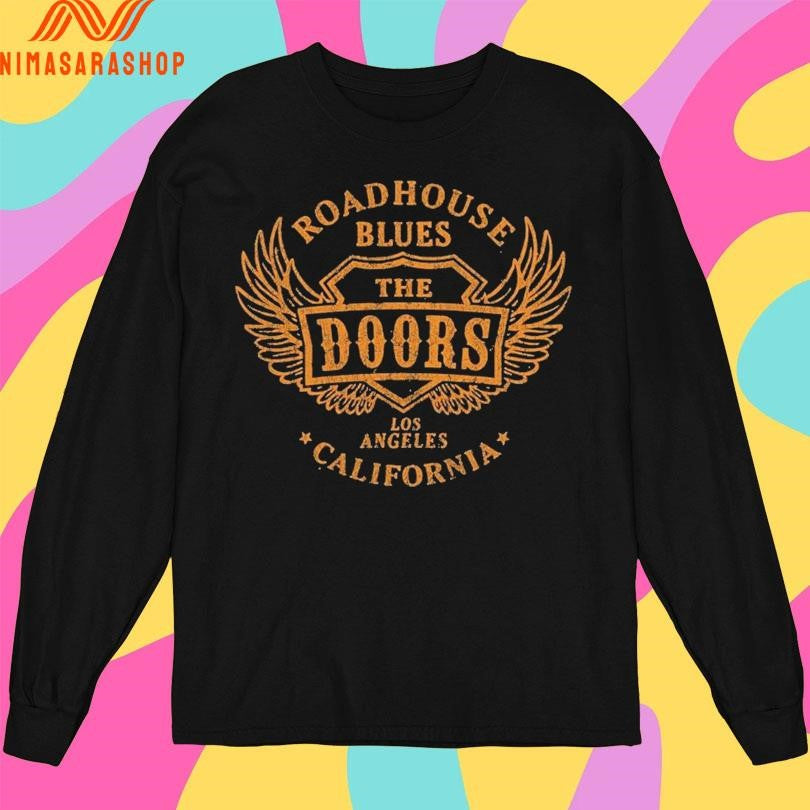 Roadhouse Blues The Doors Los Angeles California Shirts
