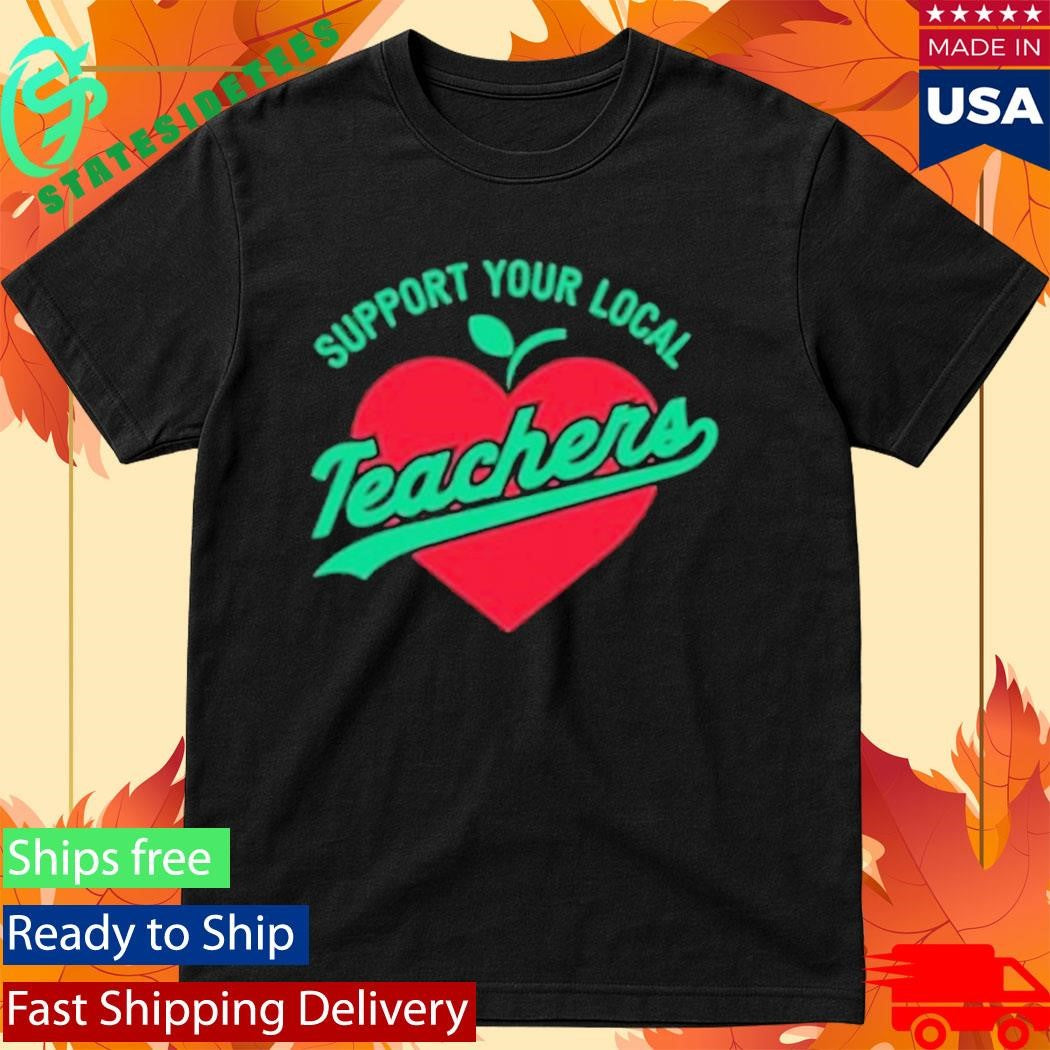 Rockford Support Your Local Teacher Shirt
