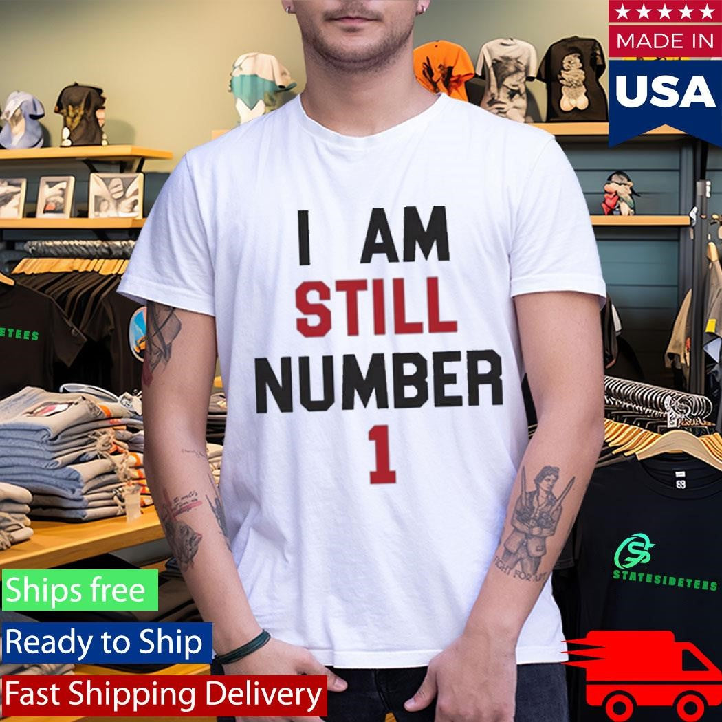 Rowdy Roddy I Am Still Number 1 Shirt