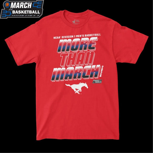 SMU Mustangs More Than March NCAA Men’s Basketball March Madness 2026 T-shirts
