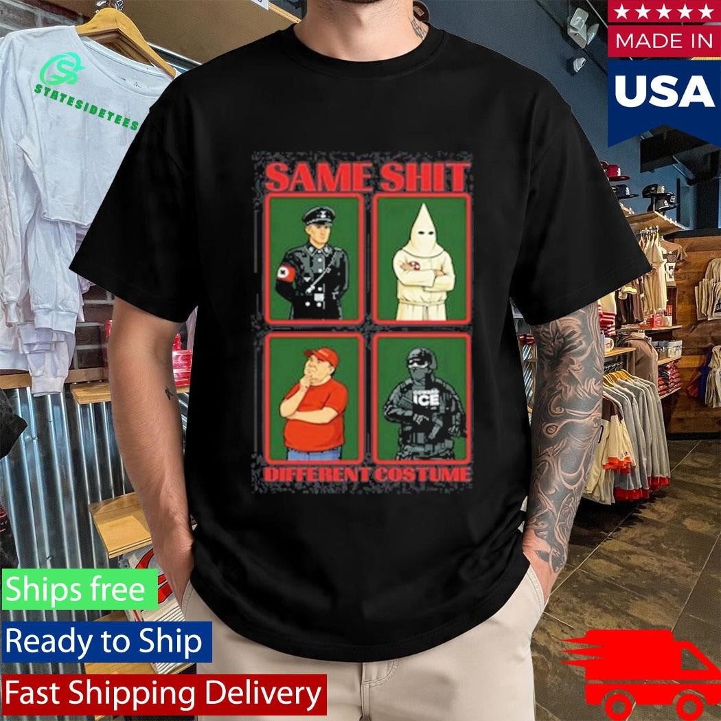 Same Shit Different Costume Anti Coward Ice Shirt