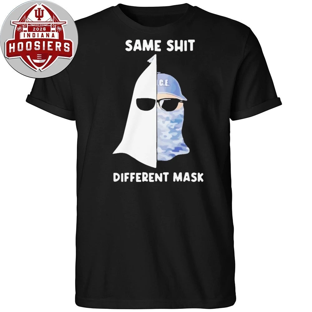 Same Shit Different Mask ICE 2026 Shirt