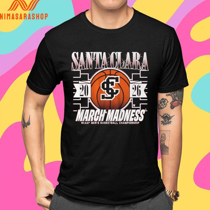 Santa Clara Broncos Mbb 2026 March Madness Ncaa Men’s Basketball Championship Shirts