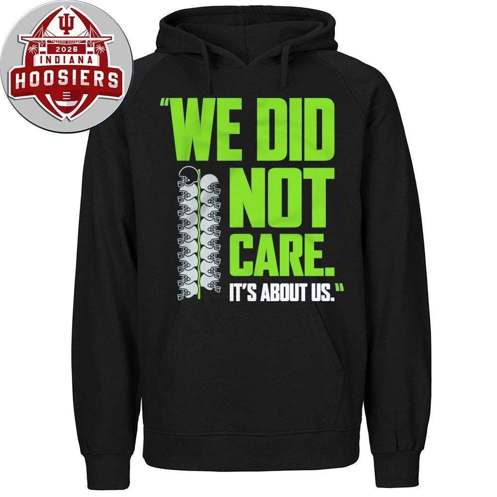 Seahawks NFC Championship We Did Not Care It’s About Us T-Shirt