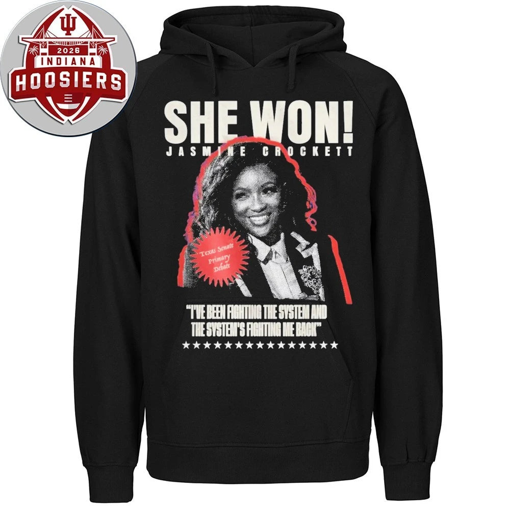 She Won Jasmine Crockett I’ve Been Fighting The System And The System’s Fighting Me Back Shirt