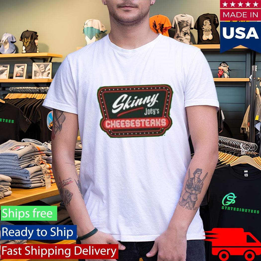 Skinny Joey Cheesesteaks Philly T-Shirt