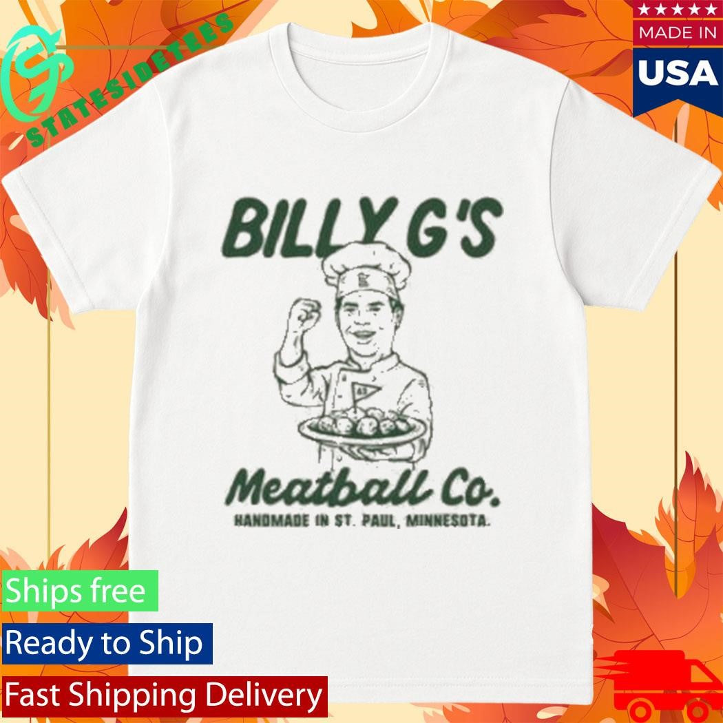 Sotastick Co Billy G’s Meatballs Shirt