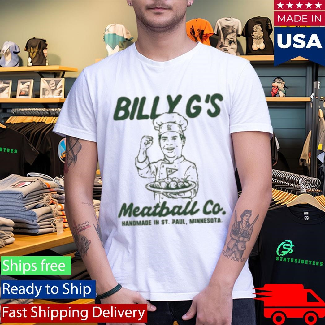 Sotastick Co Billy G’s Meatballs Shirt