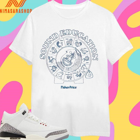Sound Education Fisher Price Shirts