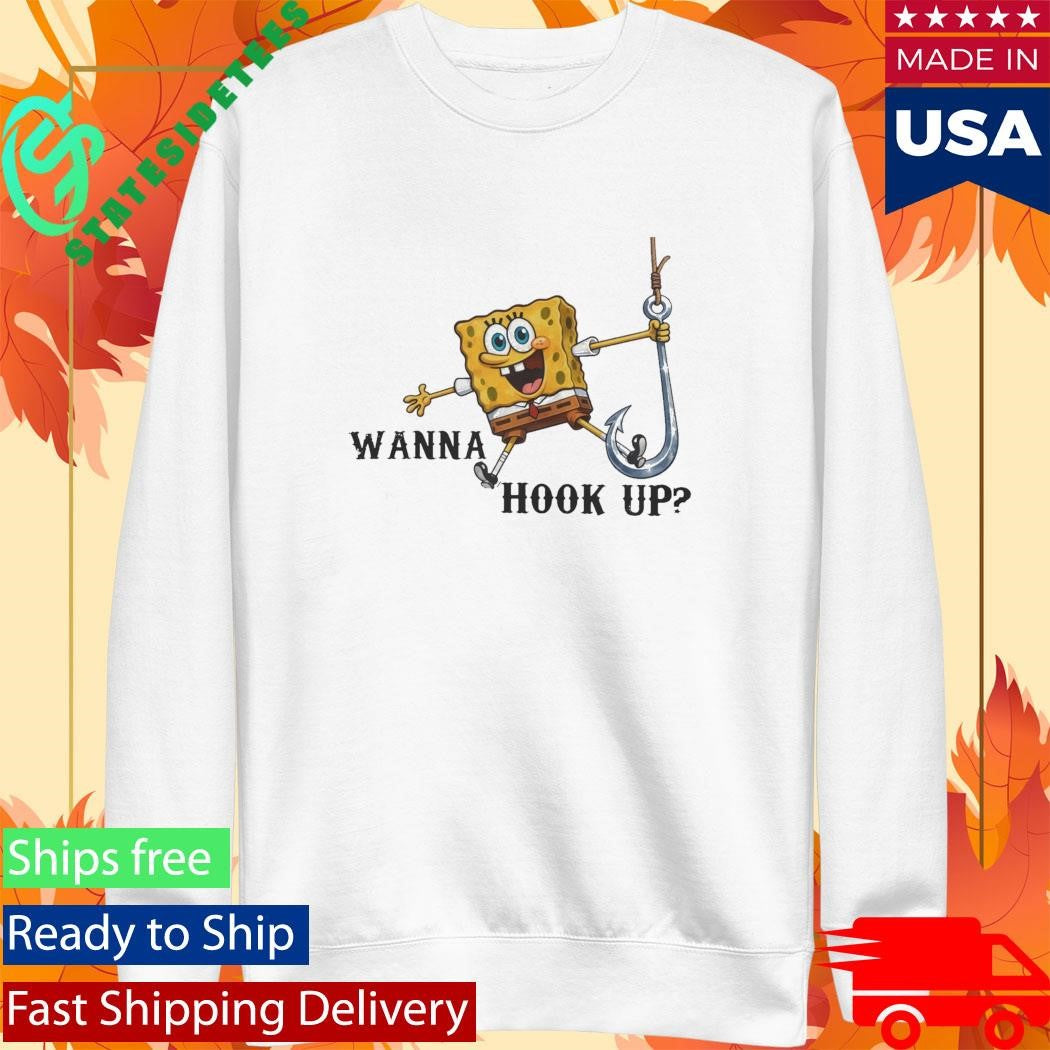 SpongeBob Wanna Hook Up Shirt