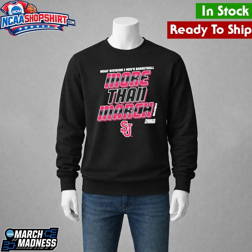 St John’s Red Storm Men’s Basketball NCAA Division I March Madness 2026 More Than March Shirt