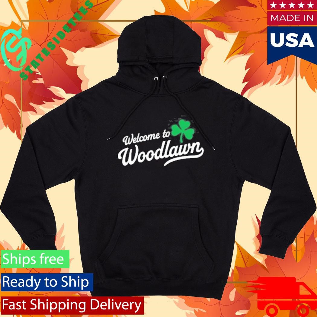 St Patty’s Day Bronx Native Exclusive Welcome To Woodlawn Shirt
