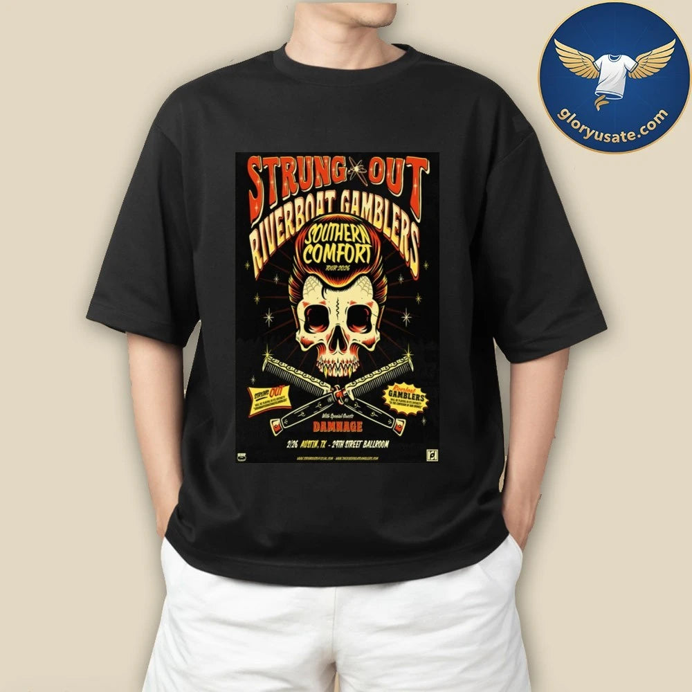 Strung Out Feb 26 2026 29th Street Ballroom Austin TX Poster Shirt