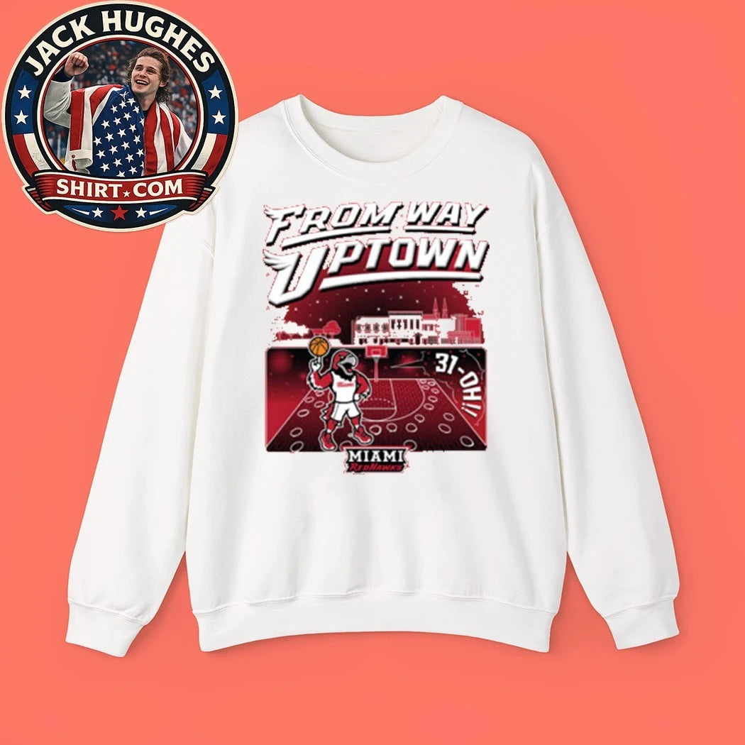 Summit Sportswear Miami RedHawks Red 2026 Men’s Basketball 31-OH From Way Uptown Mascot And Logo T-Shirt