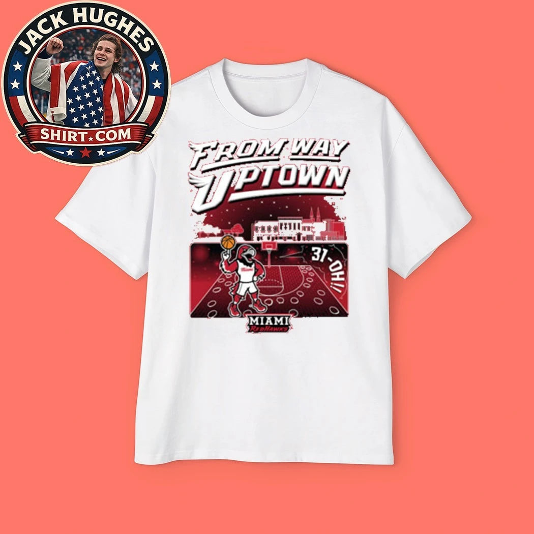 Summit Sportswear Miami RedHawks Red 2026 Men’s Basketball 31-OH From Way Uptown Mascot And Logo T-Shirt