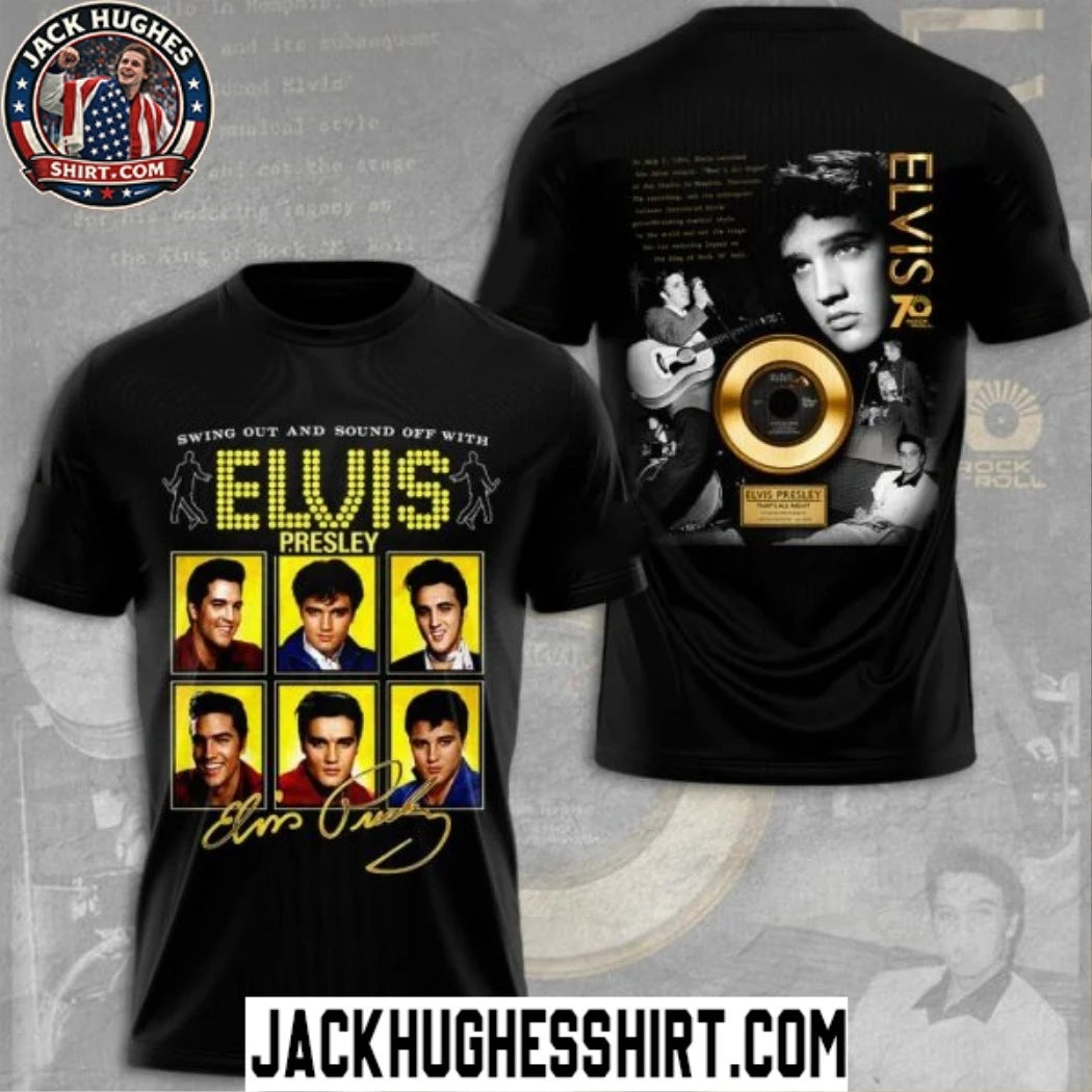 Swing Out And Sound Off With Elvis Presley 2026 Black T-Shirt