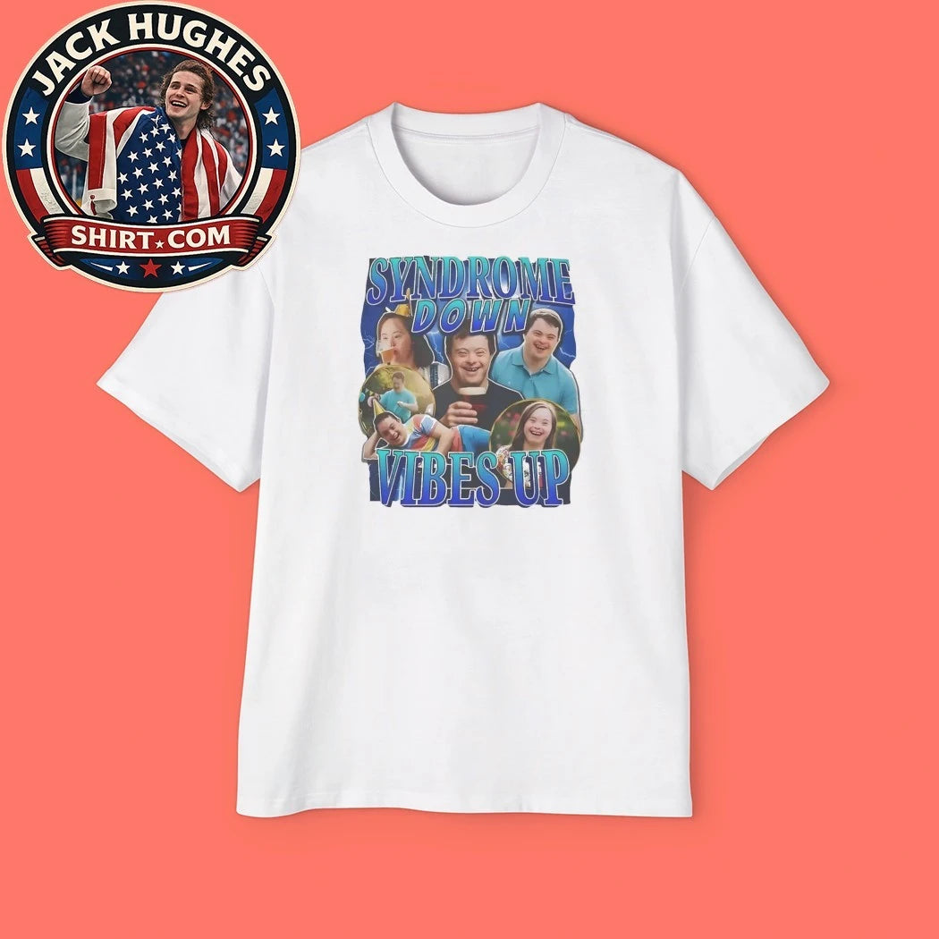 Syndrome Down Vibes Up Shirt