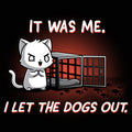 I Let the Dogs Out