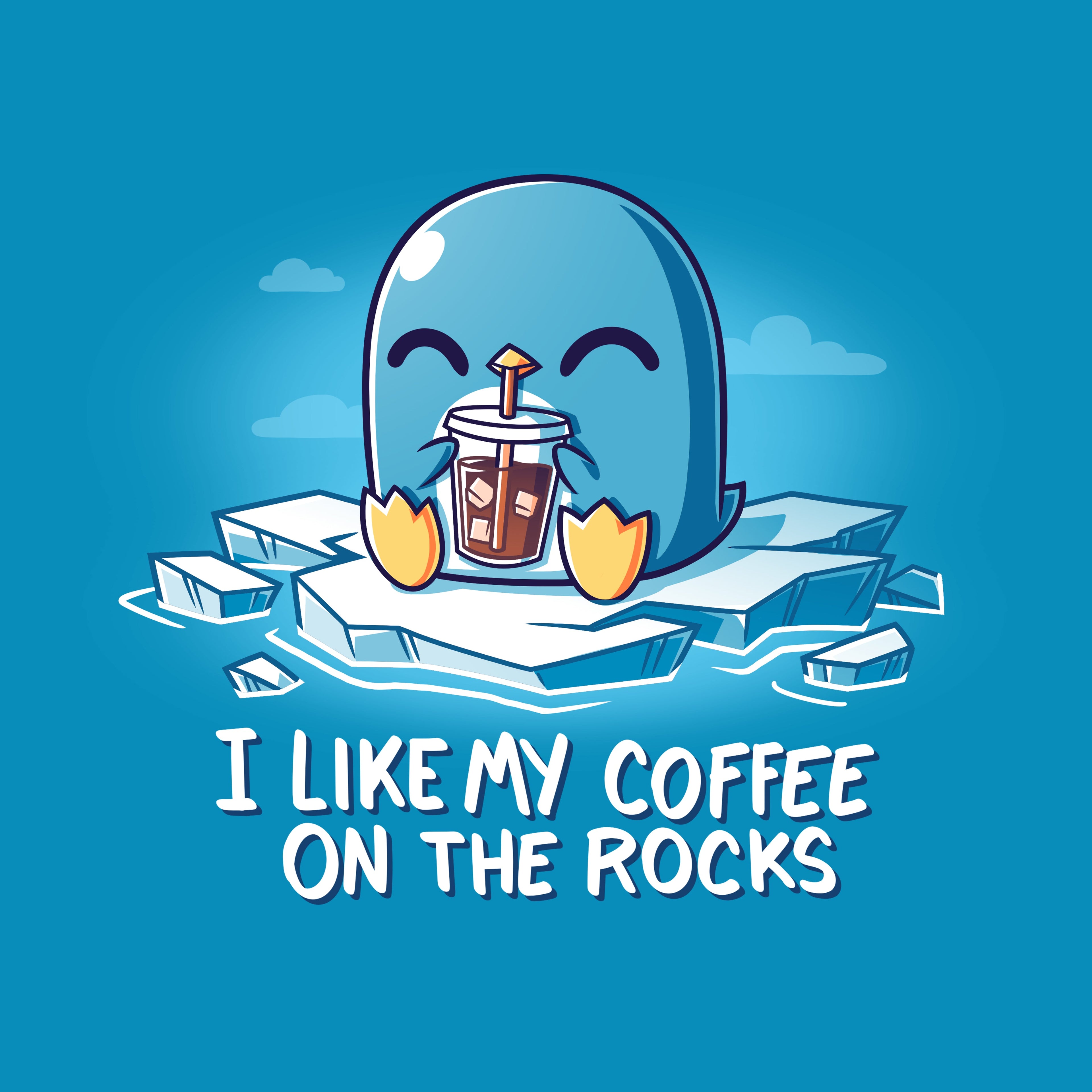 I Like My Coffee on the Rocks