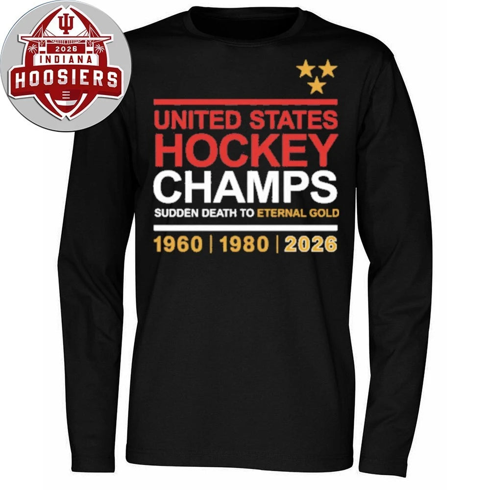 Team USA Hockey Champions United States Hockey Championship Sudden Death To Eternal Gold 1960 1980 2026 T-Shirt