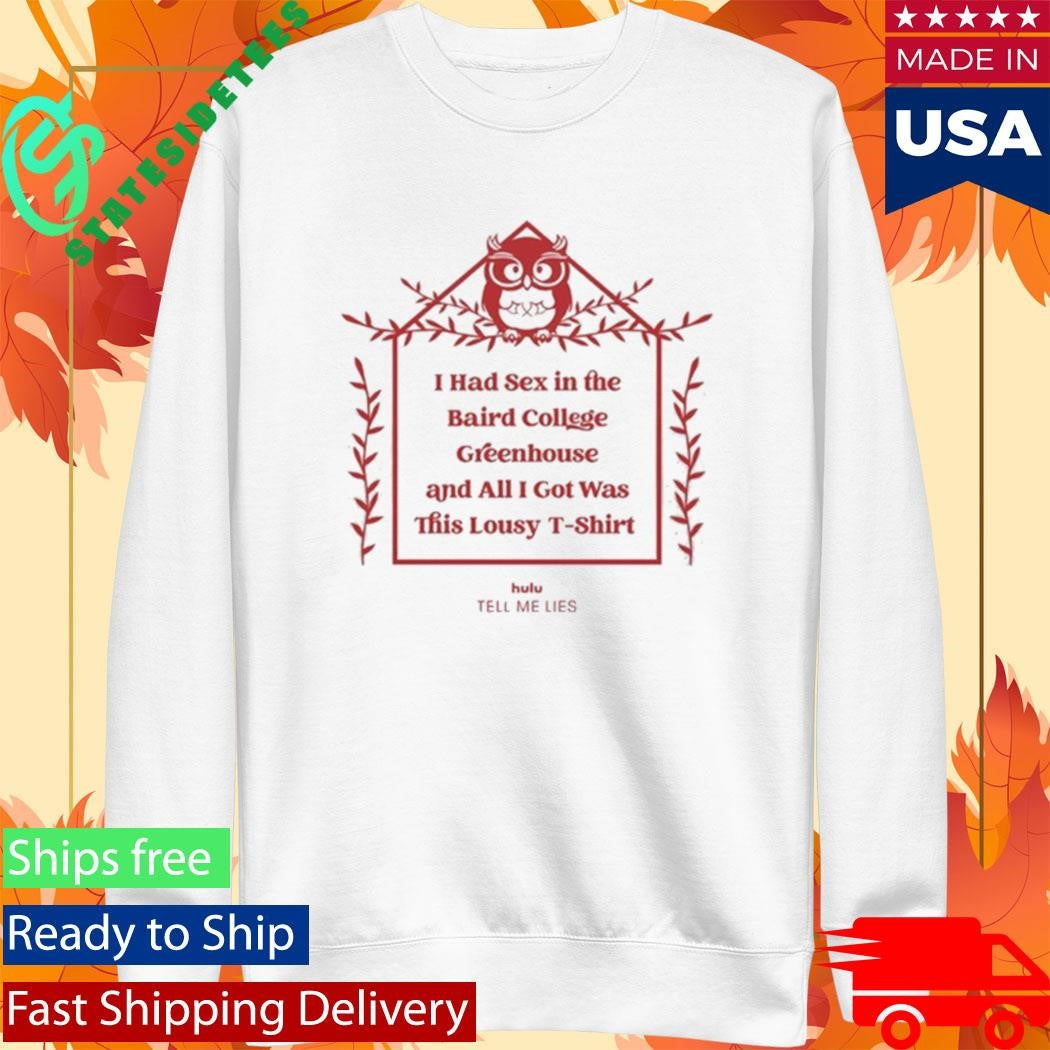 Tell Me Lies Baird College Greenhouse Comfort Colors T-Shirt