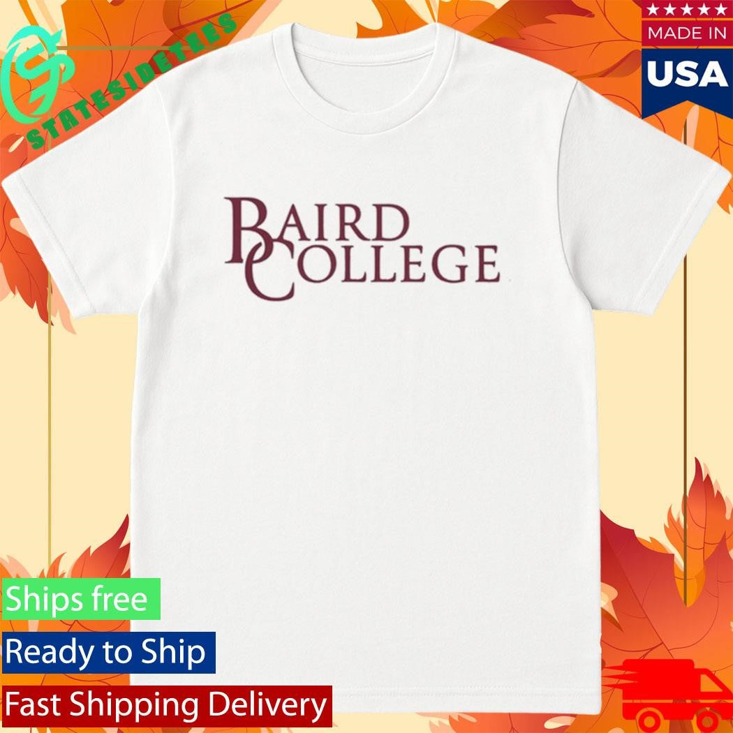 Tell Me Lies Baird College Shirt