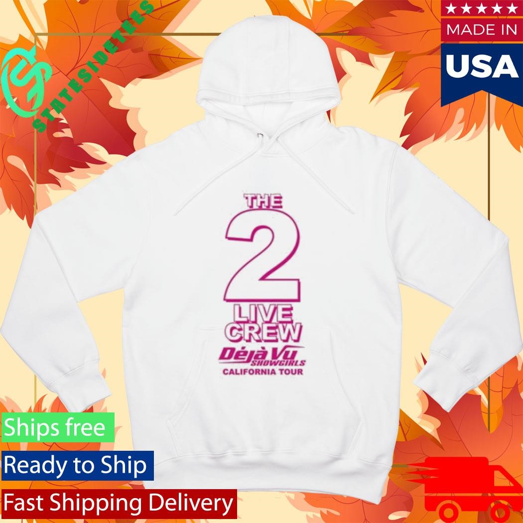 The 2 Live Crew Deja Vu Showgirls California Tour Shirt