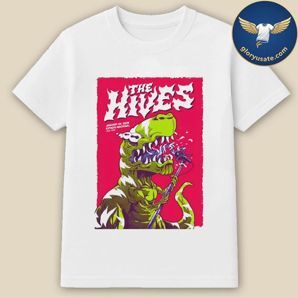The Hives In Lima Peru On Jan 25 2026 Shirt