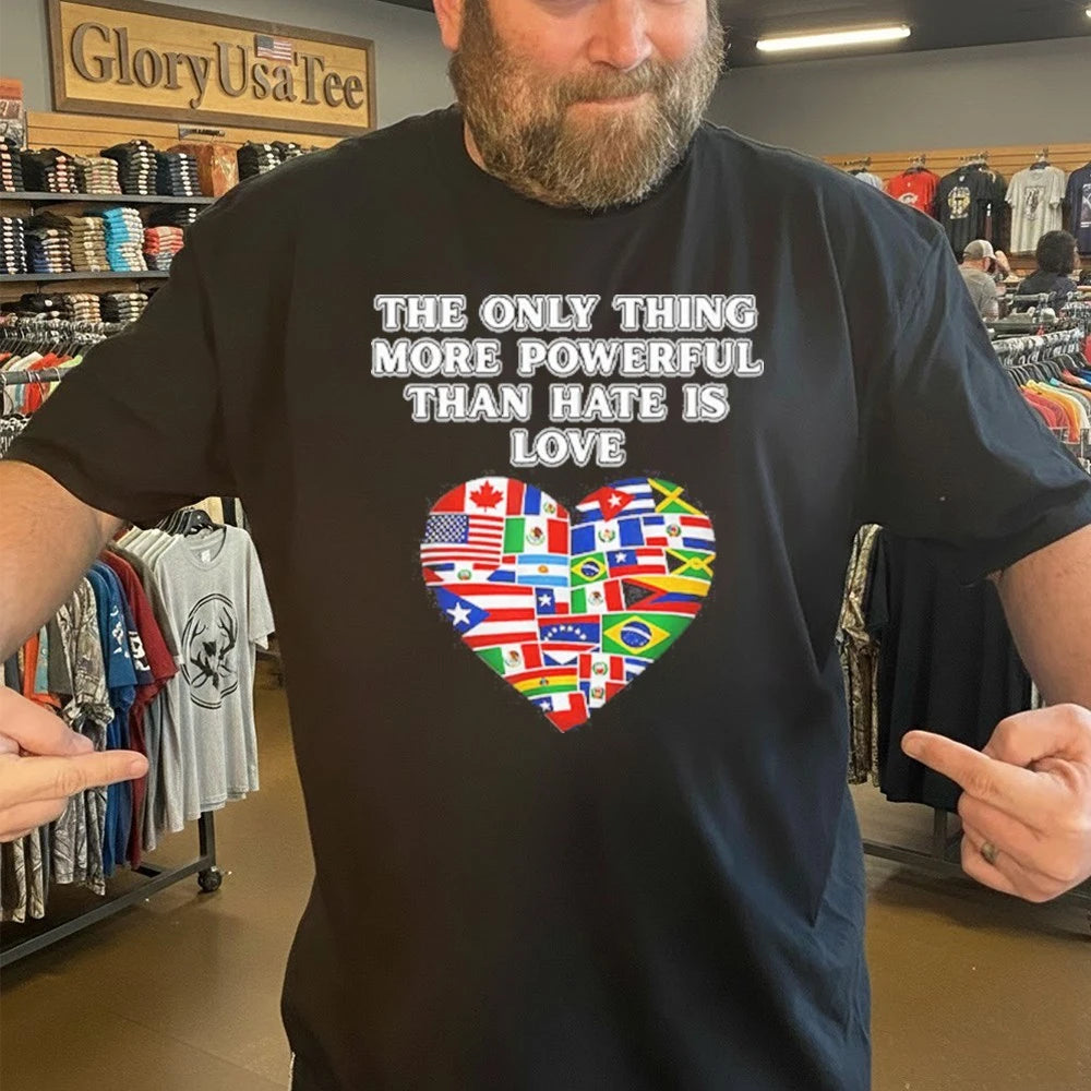 The Only Thing More Powerful Than Hate Is Love Flag Shirt