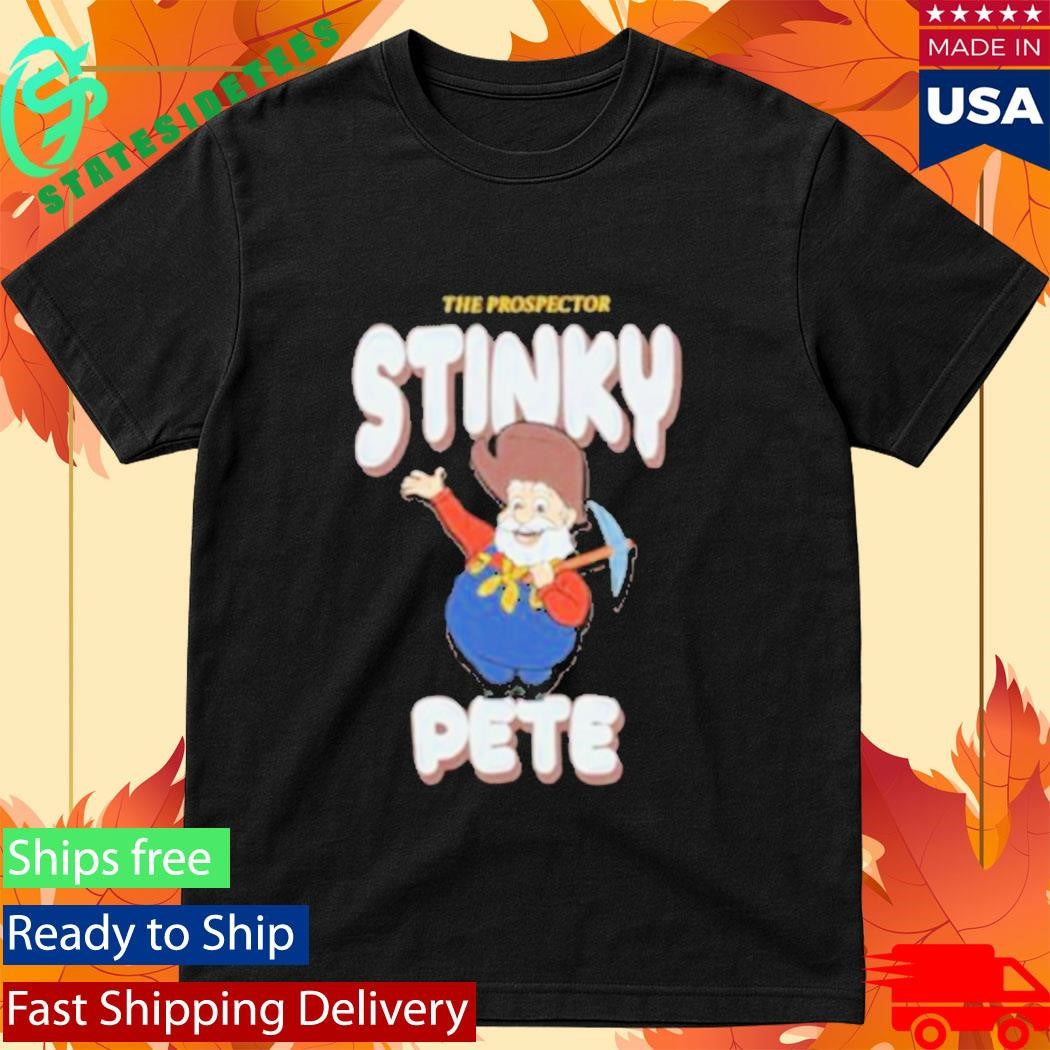 The Prospector Stinky Pete Shirt