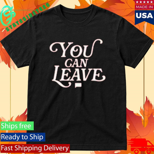 The Real Housewives Of Salt Lake City You Can Leave Shirt