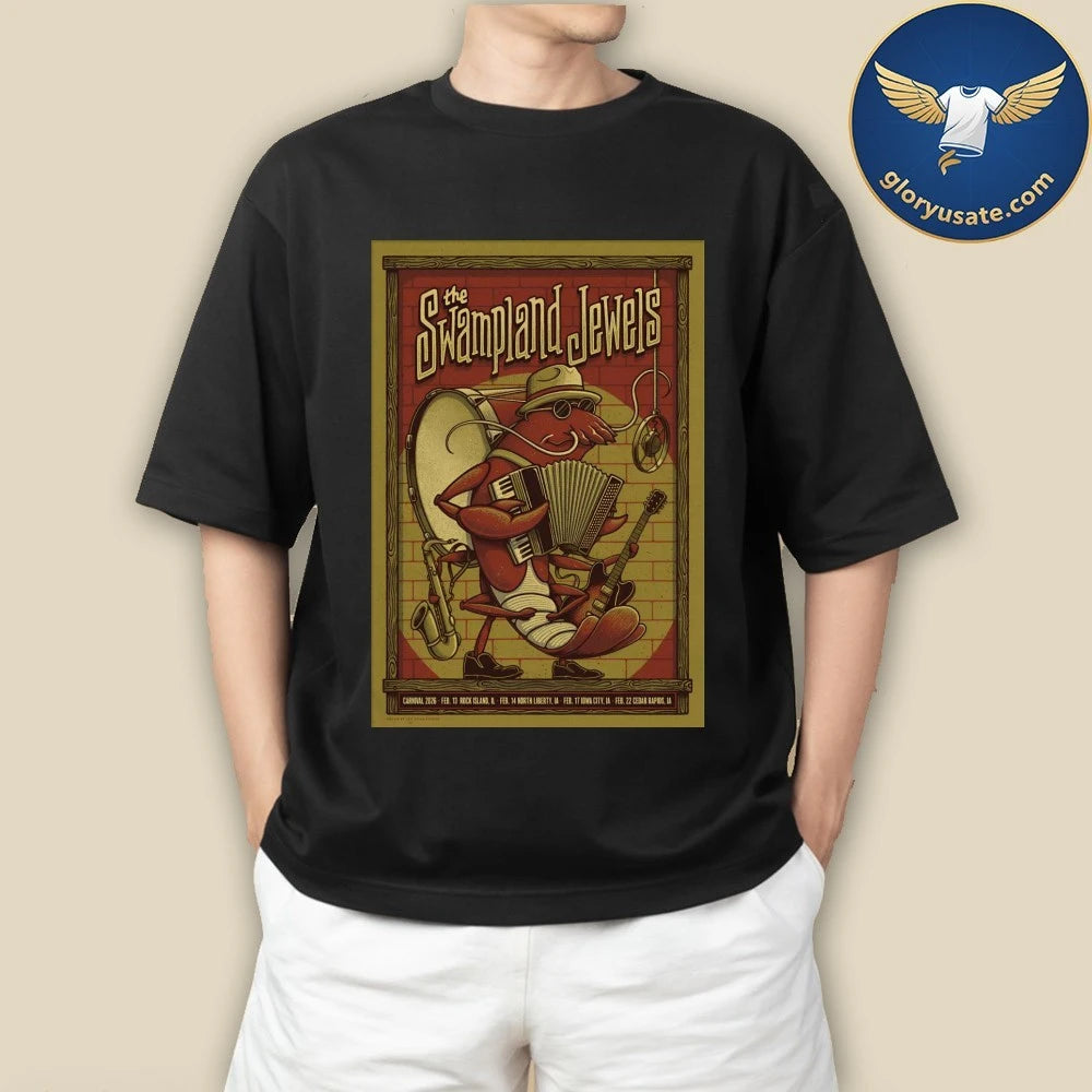 The Swampland Jewels Feb 13 2026 Rock Island IL Poster Shirt