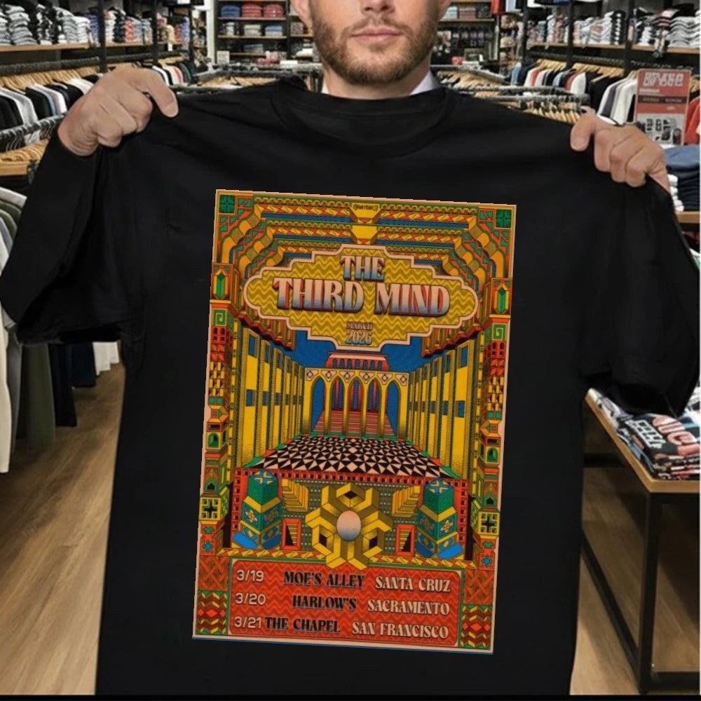 The Third Mind California Tour March 2026 Poster Shirt