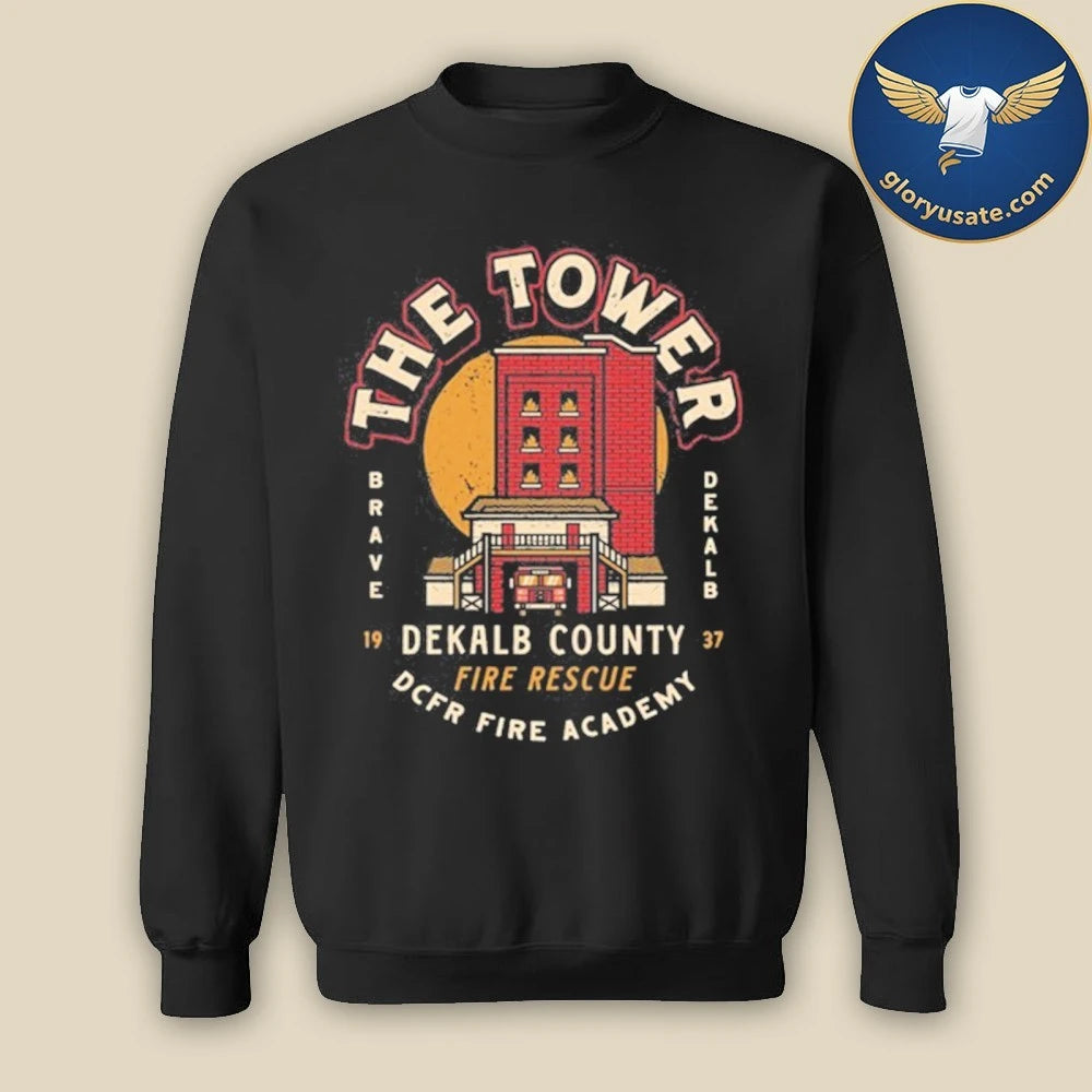 The Tower DeKalb County Fire Rescue Shirt
