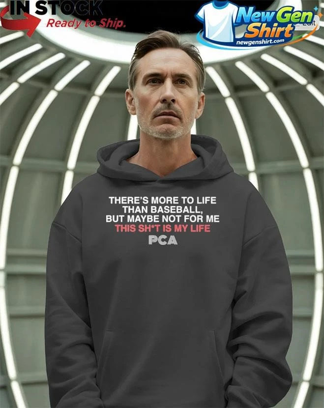 There’s More to Life PCA Shirt