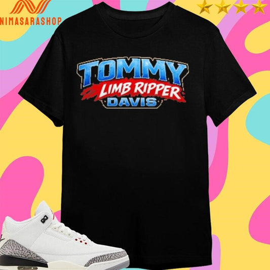 Tommy Davis Limb Ripper Shirts