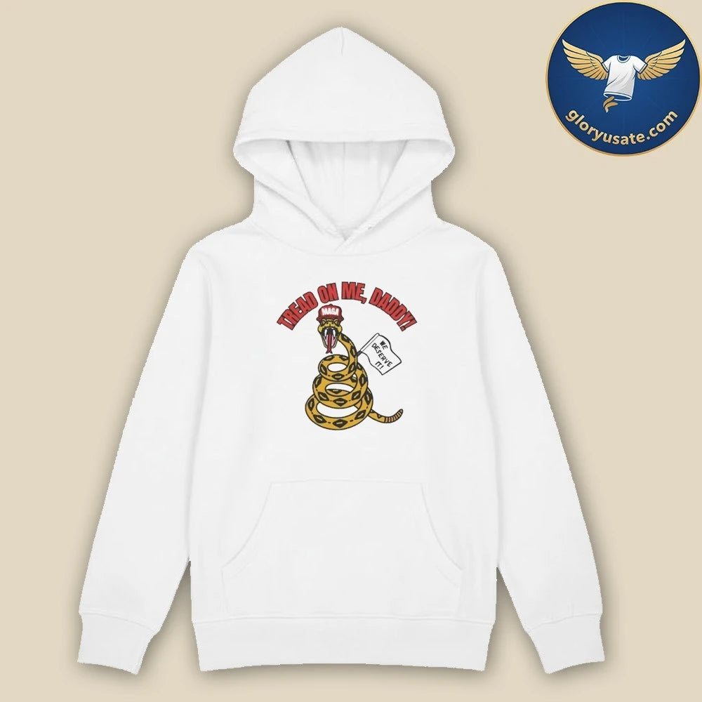 Tread On Me, Daddy MAGA Shirt