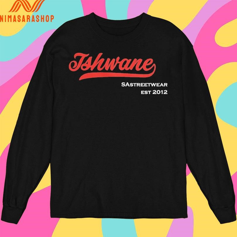 Tshwane Sastreetwear Est 2012 Shirts