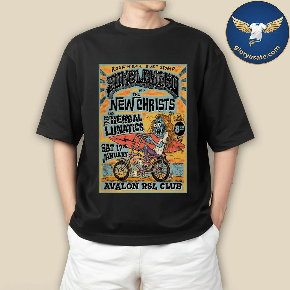 Tumbleweed 1.17.2026 Avalon RSL Club In Avalon Beach NSW Poster Shirt