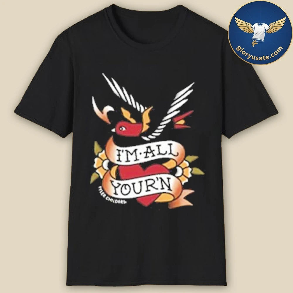 Tyler Childers I’m All Your’n Black T-Shirt