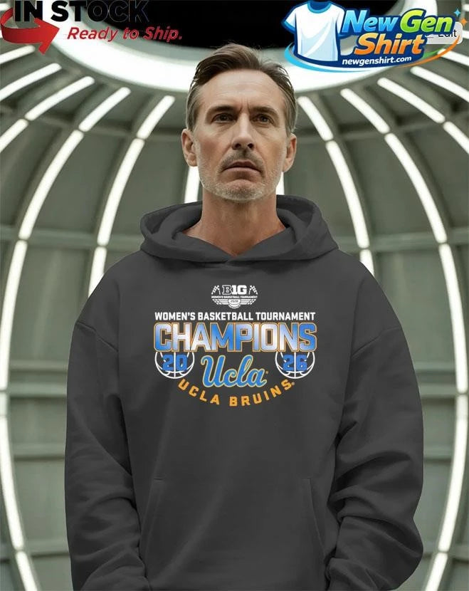 UCLA Bruins Women’s Basketball Back To Back Big 10 Tournament Champions Locker Room Shirt