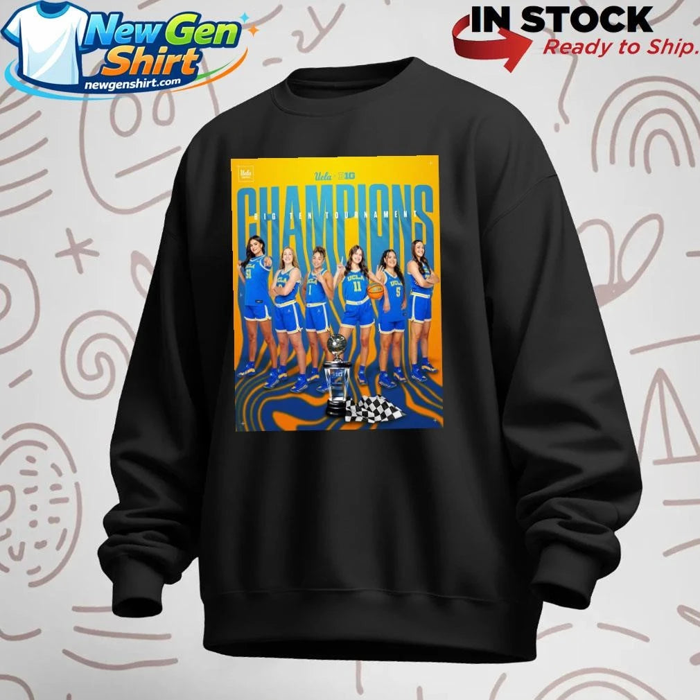 UCLA Bruins Women’s Basketball Back To Back Big 10 Tournament Champions Shirt