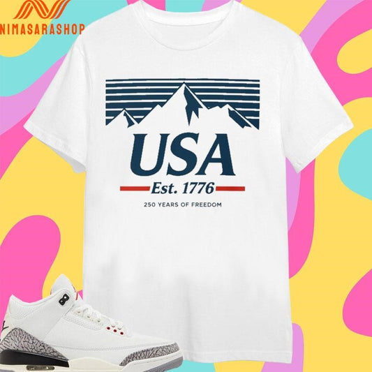 USA Mountains Est 1776 250 Years Of Freedom Shirts